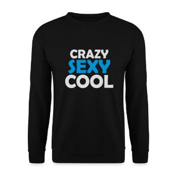 crazy sexy cool design - Unisex Sweatshirt - black - Front - Alina (178cm) & Michal (187cm)