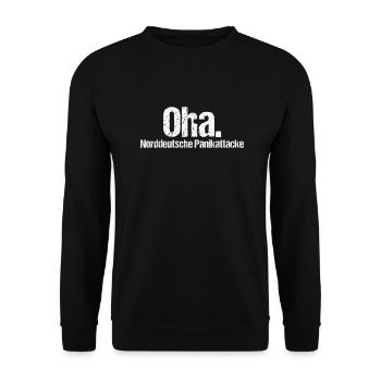 Oha - norddeutsche Panikattacke - Unisex Pullover - Schwarz - Vorne - Alina (178cm) & Michal (187cm)