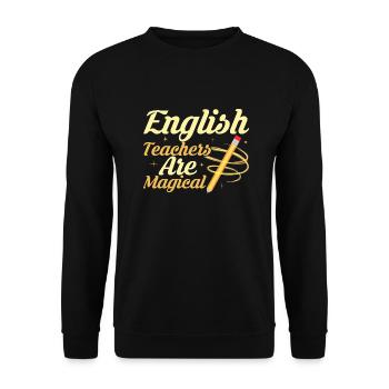 English Teachers Are Magical Language Grammar - Unisex Pullover - Schwarz - Vorne - Alina (178cm) & Michal (187cm)