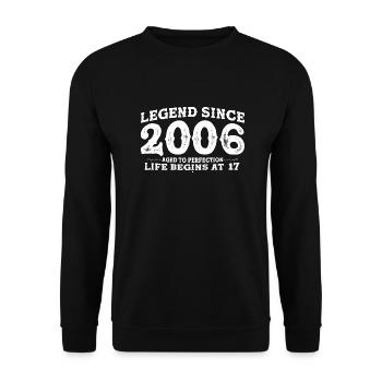 Legend Since 2006 17 Year of Perfection - 17th - Unisex Sweatshirt - black - Front - Alina (178cm) & Michal (187cm)