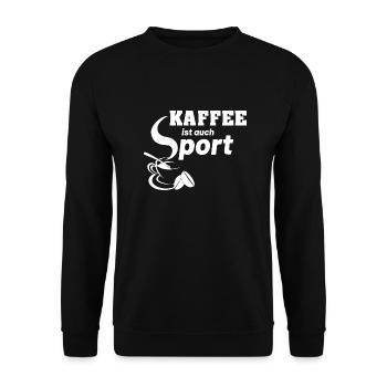 Kaffee ist auch Sport weiss - Unisex Pullover - Schwarz - Vorne - Alina (178cm) & Michal (187cm)