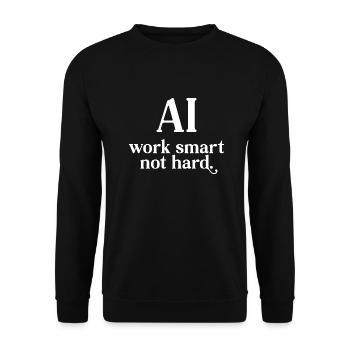 AI - Work smart not Hard - Unisex Pullover - Schwarz - Vorne - Alina (178cm) & Michal (187cm)