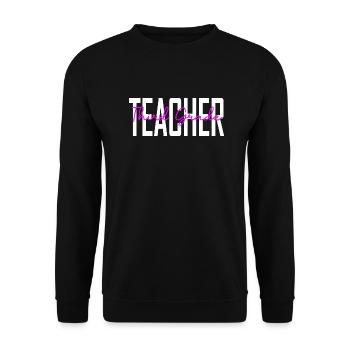 Funny Teacher Gifts For Teachers - Unisex Sweatshirt - black - Front - Alina (178cm) & Michal (187cm)