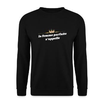 La femme parfaite s’appelle -t shirt personnalisé - Sweat-shirt Unisexe - noir - Devant - Alina (178cm) & Michal (187cm)