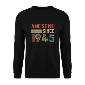 Génial depuis 1945 - Vintage Anniversaire Année Rétro - Sweat-shirt Unisexe - noir - Devant - Alina (178cm) & Michal (187cm)