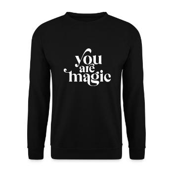 You Are Magic Inspirational Typography Design - Unisex Sweatshirt - black - Front - Alina (178cm) & Michal (187cm)