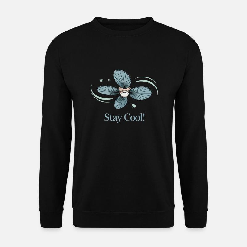 DECKENVENTILATOREN BLEIBEN KÜHL - Unisex Pullover - Schwarz