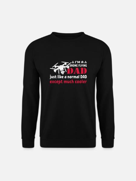 Drone Flying Dad - Unisex Sweatshirt - black