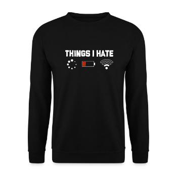 Things I Hate Wifi Batterie - Unisex Pullover - Schwarz - Vorne - Alina (178cm) & Michal (187cm)