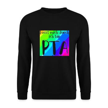 Lasst mich durch in bin PTA - Unisex Pullover - Schwarz - Vorne - Alina (178cm) & Michal (187cm)