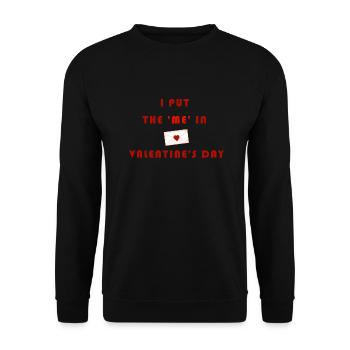 I put me in valentine's day - Unisex Sweatshirt - black - Front - Alina (178cm) & Michal (187cm)