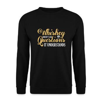 Whiskey Doesn't Ask Questions It Understands Bourb - Unisex Pullover - Schwarz - Vorne - Alina (178cm) & Michal (187cm)
