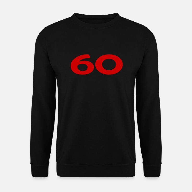 60. 60 JAHRE. 60-JÄHRIGES JUBILÄUM. 60. GEBURTSTAG. - Unisex Pullover - Schwarz