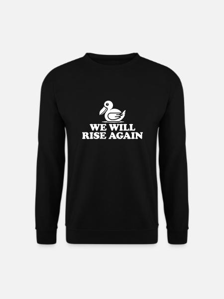 Dodo Vogel Design - We Will Rise Again - Unisex Pullover - Schwarz