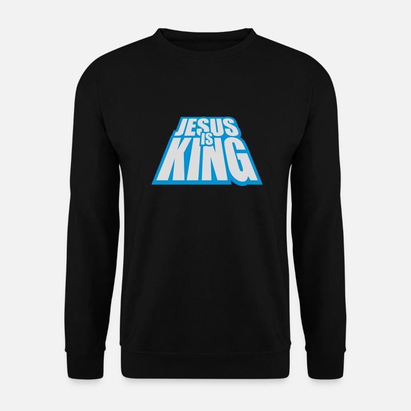 jesus is king Zitat - Unisex Pullover - Schwarz
