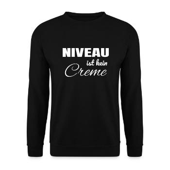 Niveau ist keine Creme - Unisex Pullover - Schwarz - Vorne - Alina (178cm) & Michal (187cm)