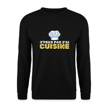 je peux pas j ai cuisine humour chef cuisinier - Sweat-shirt Unisexe - noir - Devant - Alina (178cm) & Michal (187cm)