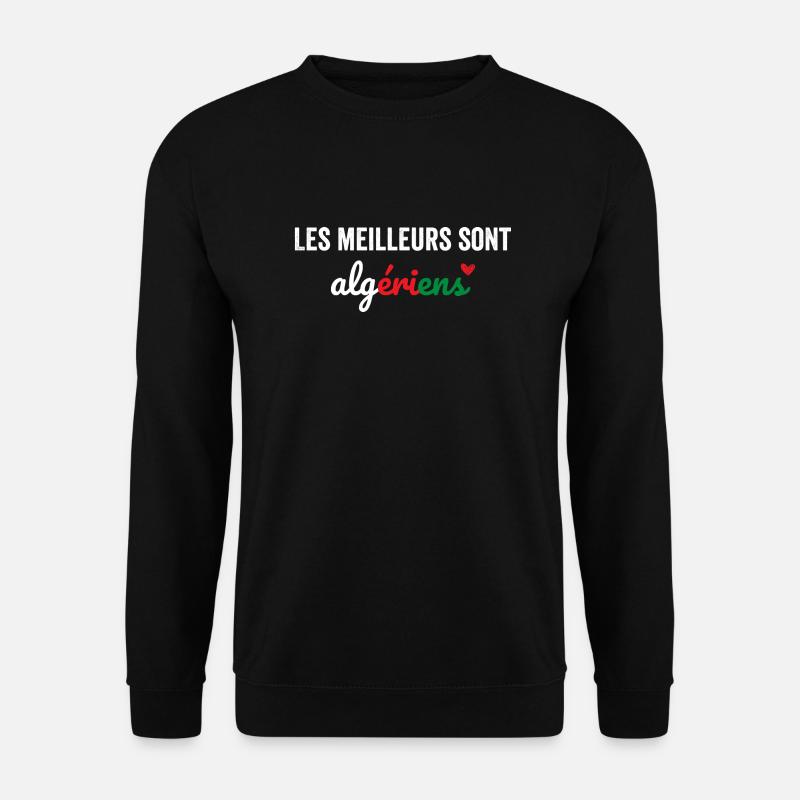 The best are Algerians - Unisex Sweatshirt - black