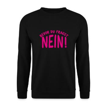 Bevor du fragst NEIN - Unisex Pullover - Schwarz - Vorne - Alina (178cm) & Michal (187cm)