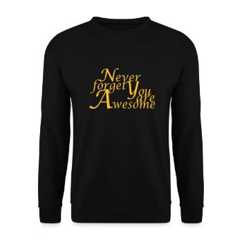 Never_forget_You_are_Awesome - Sweat-shirt Unisexe - noir - Devant - Alina (178cm) & Michal (187cm)