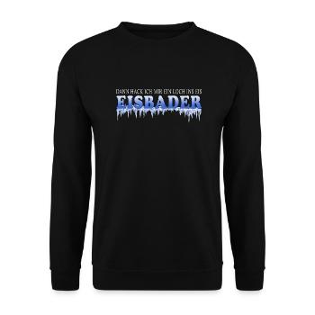 ice bathing ice fishing motivation winter bathing ice pink - Unisex Sweatshirt - black - Front - Alina (178cm) & Michal (187cm)