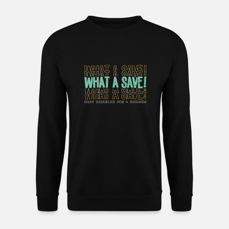 What a Save! - Unisex Sweatshirt - black