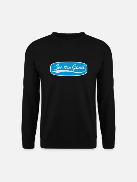 see the good quote - Unisex Sweatshirt - black