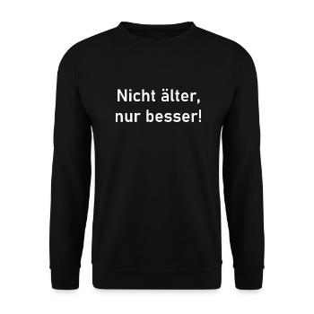 nicht älter nur besser - Unisex Pullover - Schwarz - Vorne - Alina (178cm) & Michal (187cm)