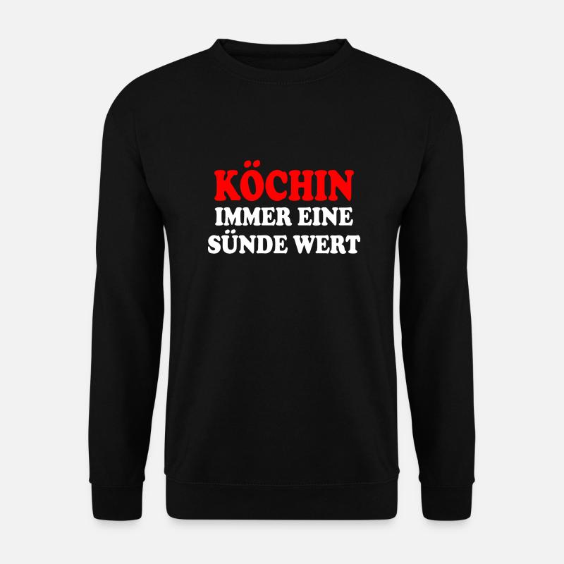 Köchin - Unisex Pullover - Schwarz