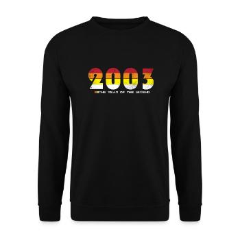 Vintage 2003 - The Year of the Legend - Retro 21 - Unisex Sweatshirt - black - Front - Alina (178cm) & Michal (187cm)