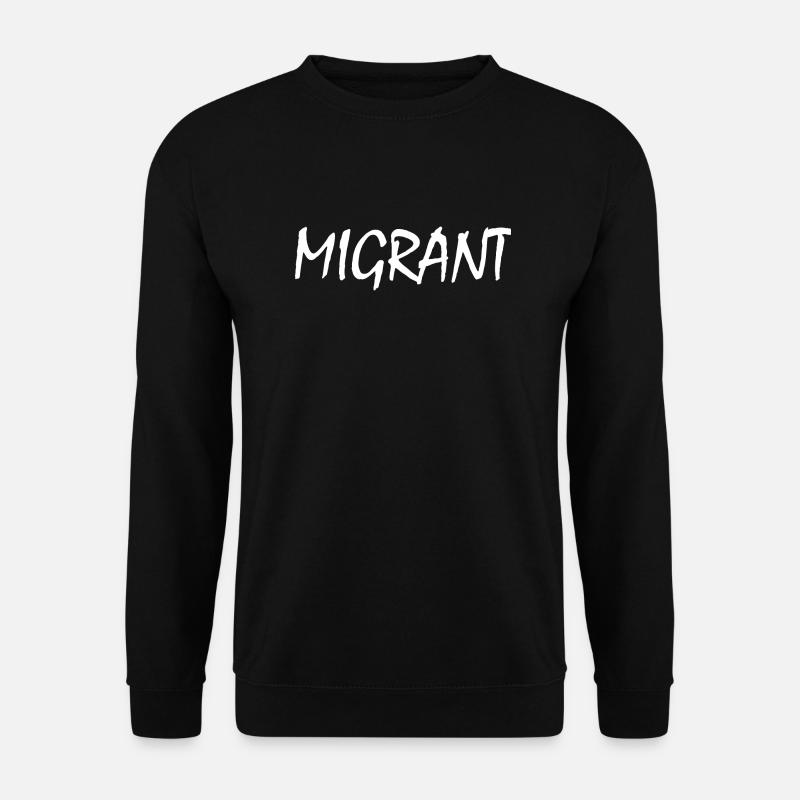 Migrant - Unisex Sweatshirt - black