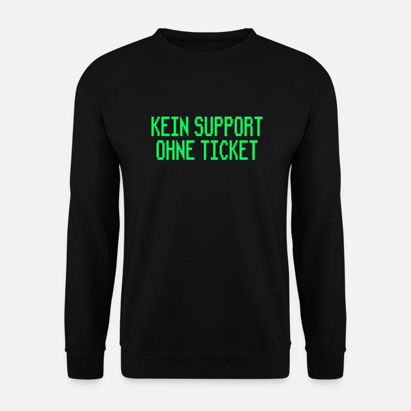 Systemadministrator Admin Spruch Computer - Unisex Pullover - Schwarz