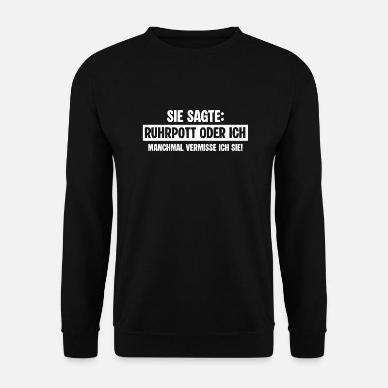Ruhrpott Exfreundin - Unisex Pullover - Schwarz
