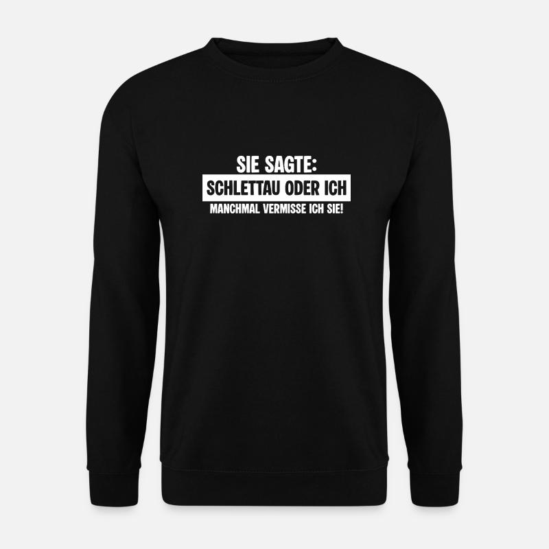 Schlettau Lustig Frau Vermissen - Unisex Pullover - Schwarz