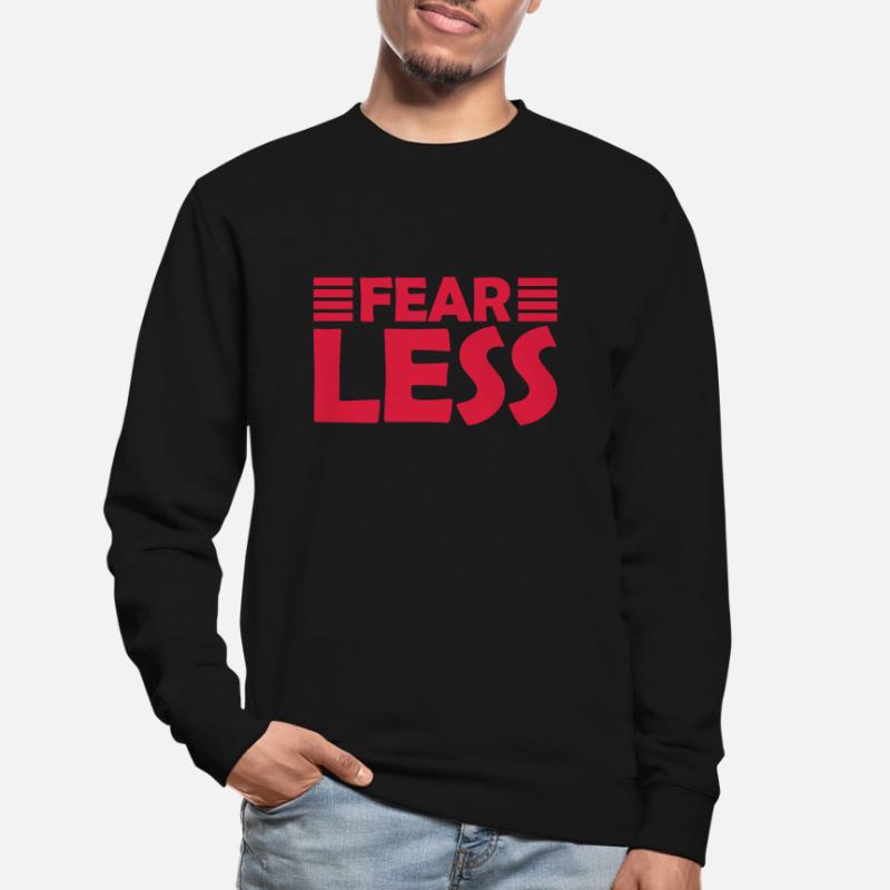Conception de citation de texte intrépide Sweat-shirt Unisexe
