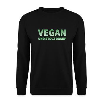 Vegan und stolz drauf-Druck - Unisex Pullover - Schwarz - Vorne - Alina (178cm) & Michal (187cm)