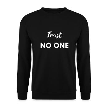 Trust no one - Unisex Pullover - Schwarz - Vorne - Alina (178cm) & Michal (187cm)