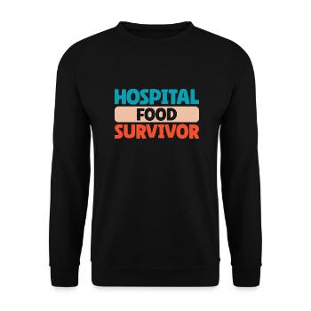 I Ate Hospital Food and Survived Hospital - Unisex Sweatshirt - black - Front - Alina (178cm) & Michal (187cm)