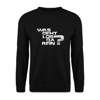 Was geht los da rein? - Unisex Pullover - Schwarz - Vorne - Alina (178cm) & Michal (187cm)