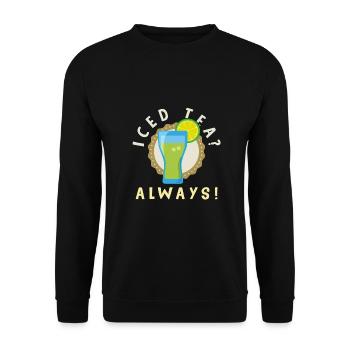 Iced Tea? Always! Eistee - immer - Unisex Pullover - Schwarz - Vorne - Alina (178cm) & Michal (187cm)
