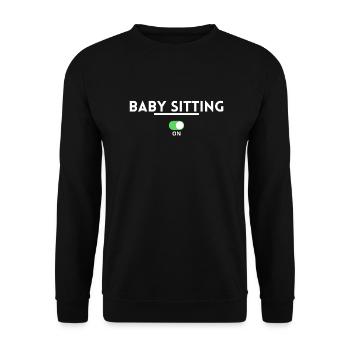 Baby sitting. babysitter gift babysitting - Unisex Sweatshirt - black - Front - Alina (178cm) & Michal (187cm)