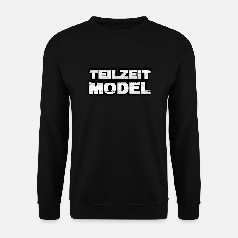 Teilzeit Model - Unisex Pullover - Schwarz