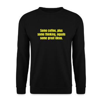 Kaffee ist immer eine gute Idee - Lustige Kaffeezitate - Unisex Pullover - Schwarz - Vorne - Alina (178cm) & Michal (187cm)