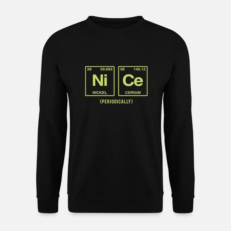 NICE (periodically) - Lustige Sprüche - Unisex Pullover - Schwarz
