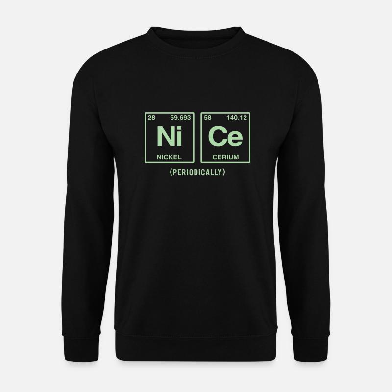 NICE (periodically) - Lustige Sprüche - Unisex Pullover - Schwarz