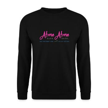 Bürotasse Atme - Du kannst sie nicht alle töten - Unisex Pullover - Schwarz - Vorne - Alina (178cm) & Michal (187cm)