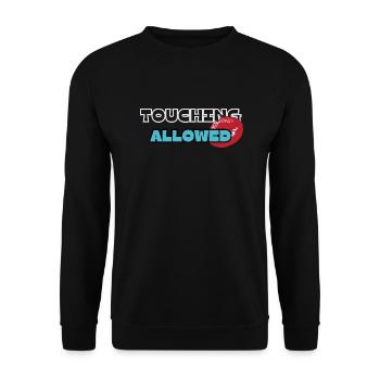 Touching Allowed - Unisex Sweatshirt - black - Front - Alina (178cm) & Michal (187cm)