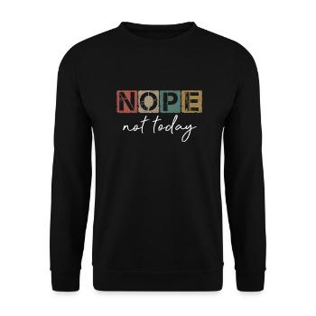 Dictons sarcastiques drôles Nope pas aujourd’hui Vintage - Sweat-shirt Unisexe - noir - Devant - Alina (178cm) & Michal (187cm)