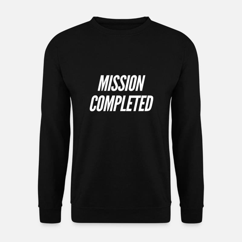 Mission completed - Unisex Pullover - Schwarz