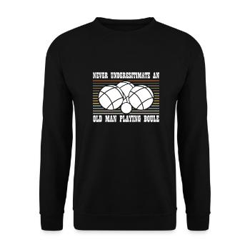 Ne sous-estimez jamais un vieux joueur de boccia - Sweat-shirt Unisexe - noir - Devant - Alina (178cm) & Michal (187cm)